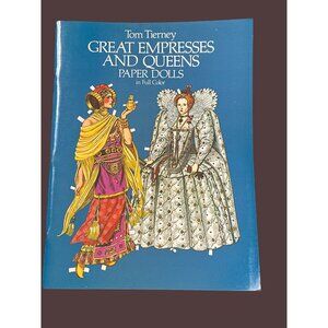 Tom Tierney Great Empresses & Queens‎ Paper Dolls Book In Full Color